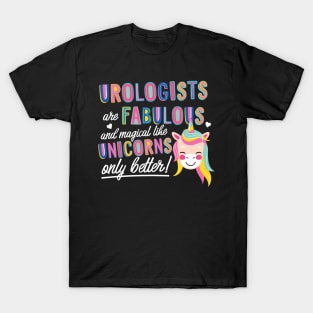 Urologists are like Unicorns Gift Idea T-Shirt